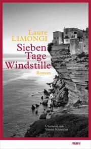 Sieben Tage Windstille Limongi, Laure 9783866486515