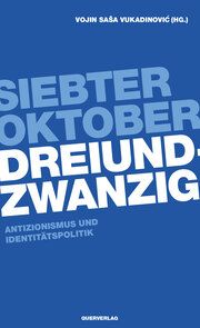 Siebter Oktober Dreiundzwanzig Vojin Sasa Vukadinovic 9783896563446