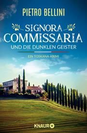 Signora Commissaria und die dunklen Geister Bellini, Pietro 9783426526040