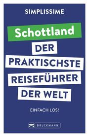 SIMPLISSIME - der praktischste Reiseführer der Welt Schottland  9783734324932