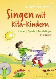 Singen mit Kita-Kindern - Lieder, Spiele, Praxistipps Erhard, Amelie/Hiessl, Milena/Sokoll, Lena 9783834648020