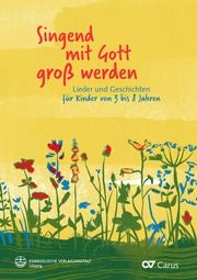 Singend mit Gott groß werden Hrasky, Christiane/Luhmann, Antoinette/Jessen-Klingenberg, Birgitte u  9783374075164
