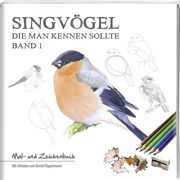 Singvögel, die man kennen sollte - Band 1 Pöppelmann, Bernd 9783944327686