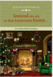 Sinnend sitz ich an dem knisternden Kamin ... Heine, Stefan 9783649645610