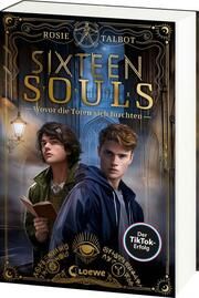 Sixteen Souls (Souls-Dilogie, Band 1) Talbot, Rosie 9783743217362