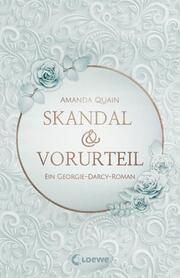 Skandal & Vorurteil Quain, Amanda 9783743215542