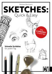 Sketches: Quick & Easy Baumann, Barbara 9783862304653