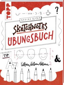 Sketchnotes Übungsbuch Roßa, Nadine 9783772482465