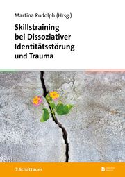 Skillstraining bei Dissoziativer Identitätsstörung und Trauma Martina Rudolph 9783608401905