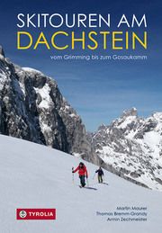 Skitouren am Dachstein Maurer, Martin/Bremm-Grandy, Thomas/Zechmeister, Armin 9783702239749