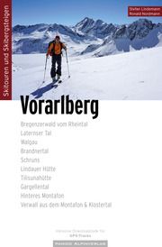 Skitourenführer Vorarlberg Lindemann, Stefan/Nordmann, Ronald 9783956111716