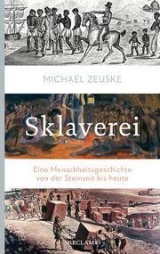 Sklaverei Zeuske, Michael 9783150205464