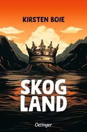 Skogland 1 Boie, Kirsten 9783751205566
