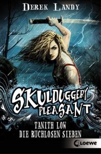 Skulduggery Pleasant - Tanith Low: Die ruchlosen Sieben Landy, Derek 9783785582862