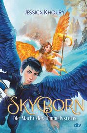 Skyborn - Die Macht des Himmelssteins Khoury, Jessica 9783423764742