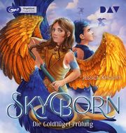 Skyborn - Teil 1: Die Goldflügel-Prüfung Khoury, Jessica 9783742427007