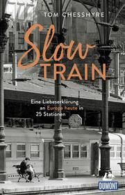 Slow Train Chesshyre, Tom 9783770166961