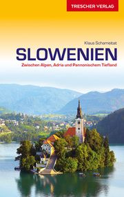 Slowenien Schameitat, Klaus 9783897944879