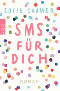 SMS für dich Cramer, Sofie 9783499290206