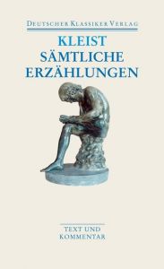 Sämtliche Erzählungen, Anekdoten, Gedichte, Schriften Kleist, Heinrich von 9783618680055