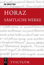 Sämtliche Werke Horaz 9783110562330