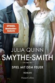 SMYTHE-SMITH - Spiel mit dem Feuer Quinn, Julia 9783365003206