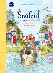 Snöfrid aus dem Wiesental - Aufruhr im Land der Riesen Schmachtl, Andreas H 9783401720272