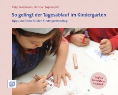 So gelingt der Tagesablauf im Kindergarten Bostelmann, Antje/Klingen, Vanessa/Schaper, Silke 9783942334525