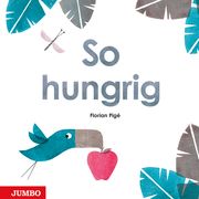 So hungrig Pigé, Florian 9783833742798