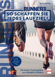 So schaffen Sie jedes Laufziel! Grüning, Martin 9783613509634