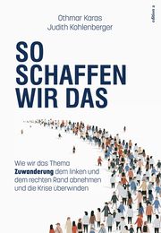 So schaffen wir das Karas, Othmar/Kohlenberger, Judith 9783990016404