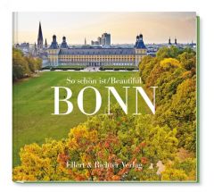So schön ist Bonn/Beautiful Bonn Wein, Martin/Lannert, Volker 9783831906772