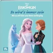 So wird's immer sein - Wie es mit Elsa und Anna weiterging  9783845120478