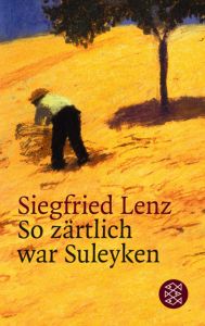 So zärtlich war Suleyken Lenz, Siegfried 9783596203123