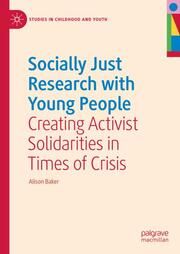 Socially Just Research with Young People Baker, Alison 9783031692956