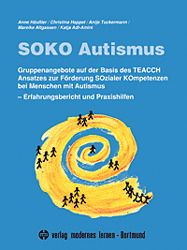 SOKO Autismus Häußler, Anne/Happel, Christina/Tuckermann, Antje u a 9783808005255