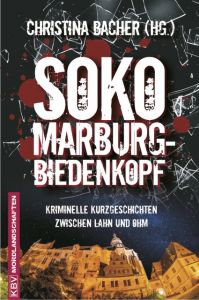 SOKO Marburg-Biedenkopf Bacher, Christina/Birkefeld, Richard/Buranaseda, Nadine u a 9783954412938