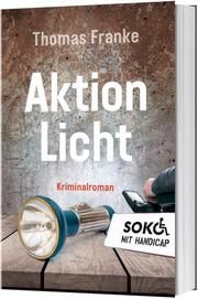 Soko mit Handicap: Aktion Licht Franke, Thomas 9783957347787