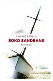 Soko Sandbank Rahaus, Markus 9783740806736
