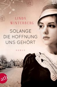 Solange die Hoffnung uns gehört Winterberg, Linda 9783746632896