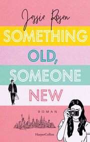 Something Old, Someone New Rosen, Jessie 9783365008379