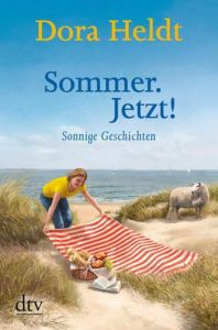 Sommer. Jetzt! Heldt, Dora 9783423217286