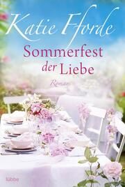 Sommerfest der Liebe Fforde, Katie 9783404189519