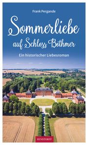 Sommerliebe auf Schloss Bothmer Pergande, Frank 9783356025088