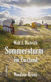 Sommersturm im Cuxland Dietrich, Wolf S 9783954752485