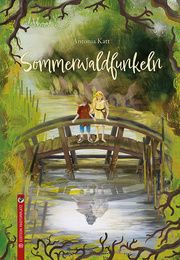 Sommerwaldfunkeln Katt, Antonia 9783943833515