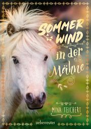 Sommerwind in der Mähne Teichert, Mina 9783764152338