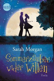 Sommerzauber wider Willen Morgan, Sarah 9783956491771