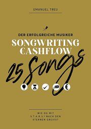 Songwriting Cashflow - 25 Songs Emanuel, Treu 9783950487268