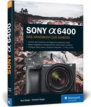 Sony Alpha 6400 Sänger, Kyra/Sänger, Christian 9783836270410